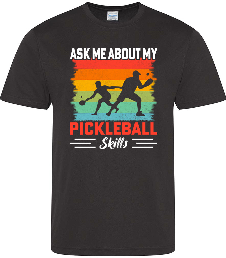 Ask Me About My Pickleball Skills